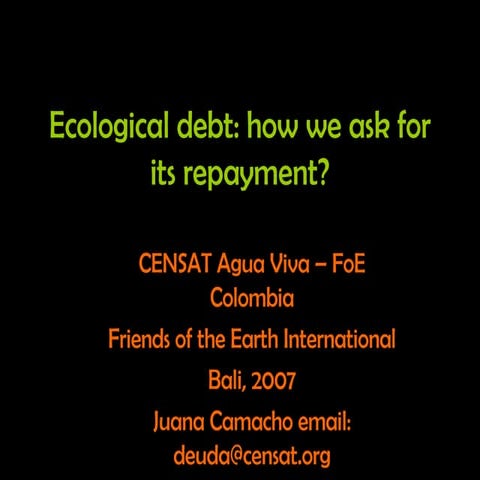 Ecological debt: how we ask for its repayment?