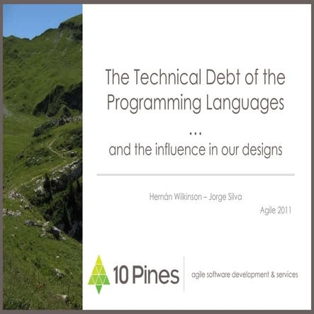 The Technical Debt of Programming Languages
