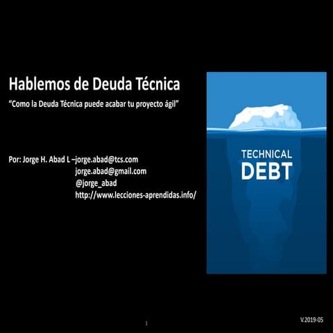 Hablemos de Deuda Técnica - El mal que puede acabar tu proyecto-producto ágil...