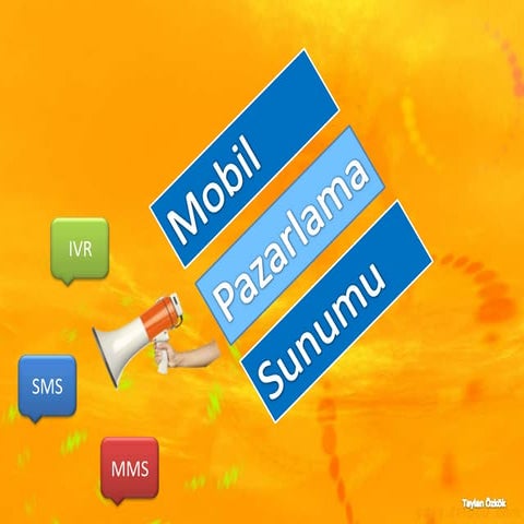 Mobil Pazarlama nedir?