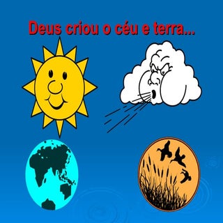 Deus Criou O CéU E Terra