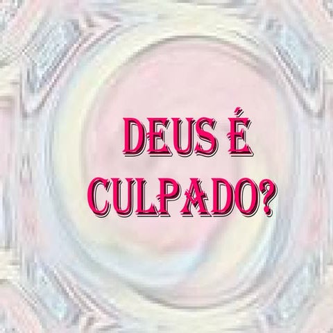Deus Culpado
