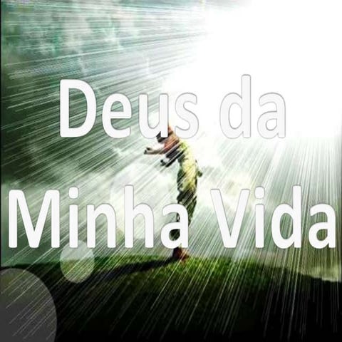 Deus Da Minha Vida Thalles Roberto Ppt