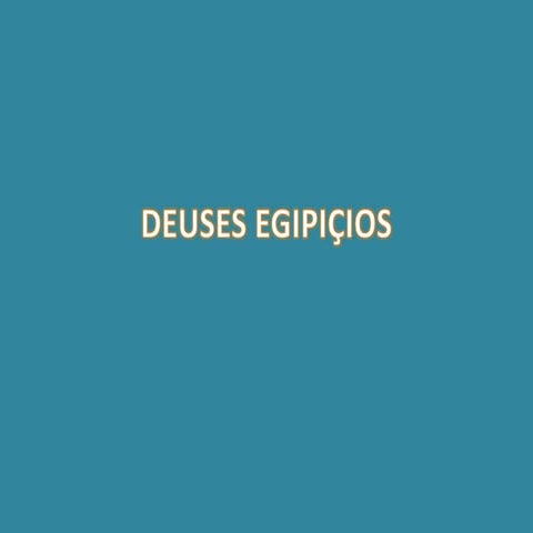 Deuses egipiçios