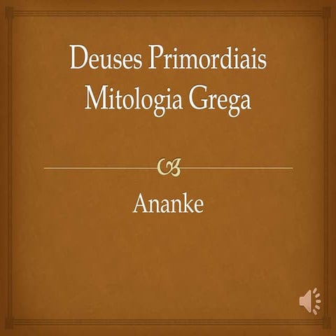 Deuses Primordiais Mitologia Grega Ananke Pptx