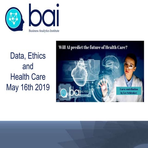 Data, Ethics and Healthcare