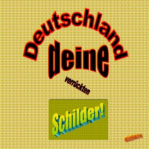 Deutschland Deine Verrueckten Schilder