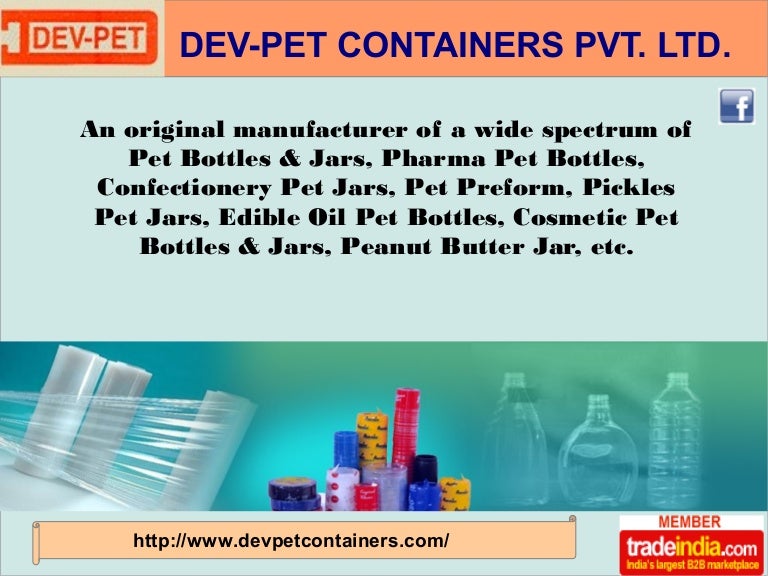 Dev-Pet Containers Pvt. Ltd, Gujarat, India