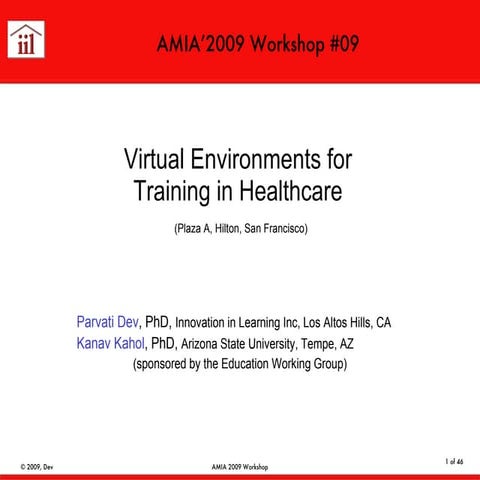 Dev-Kahol Amia 2009 Workshop