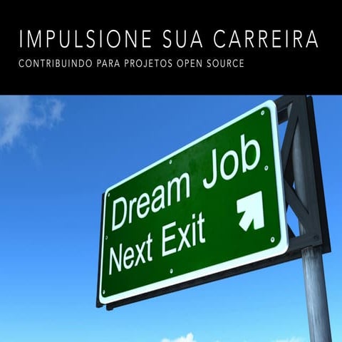 Impulsione sua carreira contribuindo para projetos open source