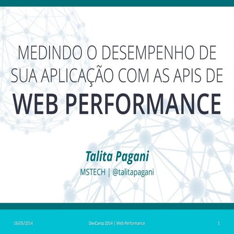 Medindo o Desempenho de sua aplicação com as APIs de Web Performance