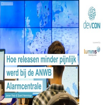 Hoe releasen minder pijnlijk werd bij de ANWB Alarmcentrale