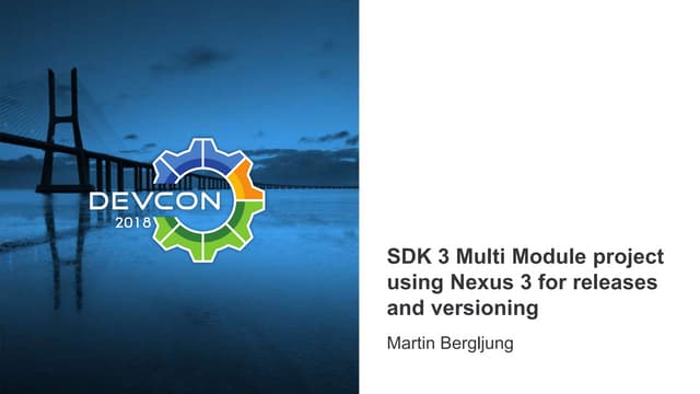 Alfresco DevCon 2018: SDK 3 Multi Module project using Nexus 3 for releases a...