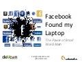 Devcon APC 2010 facebook found my laptop the power of small world math