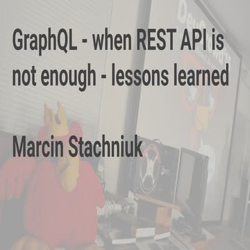 [DevCrowd] GraphQL - gdy API RESTowe to za mało