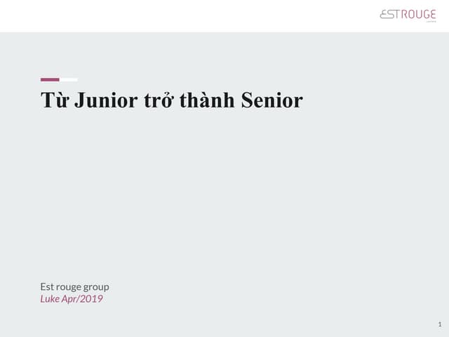 [DevDay2019] How to quickly become a Senior Engineer - By Tran Anh Minh, CEO ...