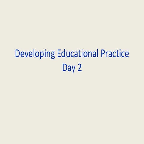 Developing Educational Practice #2