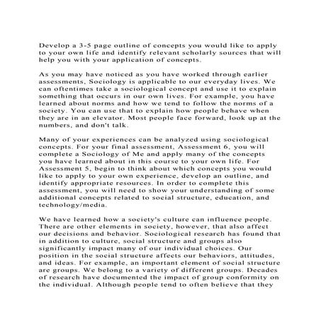 Develop a 3-5 page outline of concepts you would like to apply to .docx