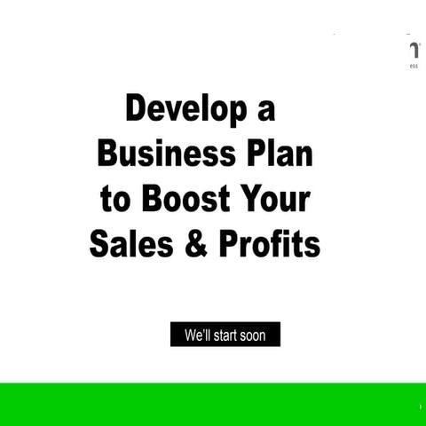 Develop a business plan to boost your sales and profits