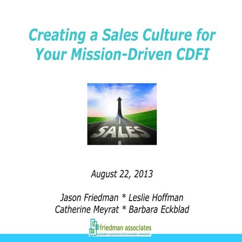 Develop a Culture for Mission Driven Sales for CDFIs