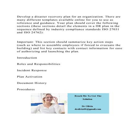 Develop a disaster recovery plan for an organization. There are many.docx