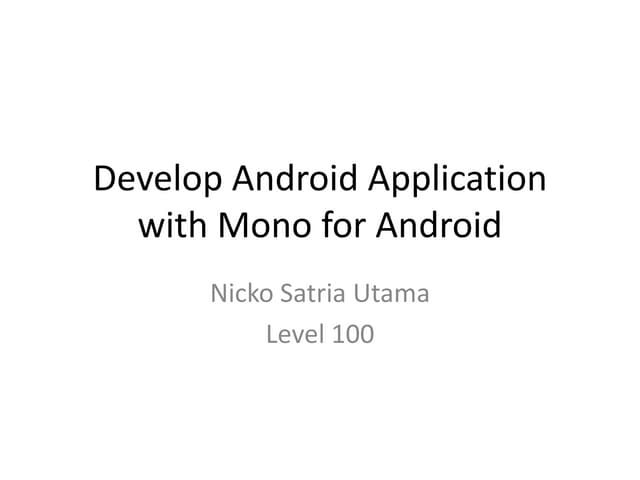 Develop android application with mono for android