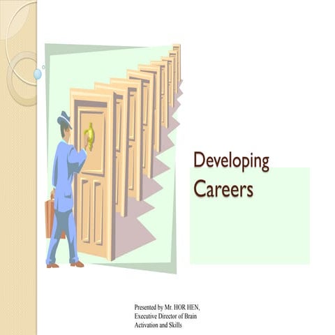 Develop career hor hen