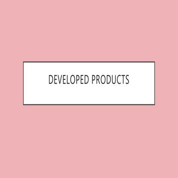 Developed products