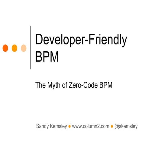 Developer-Friendly BPM