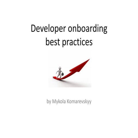 Developer & employee onboarding best practices