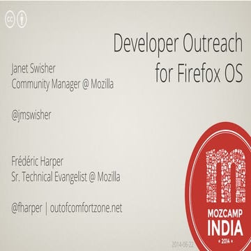 Developer Outreach for Firefox OS - Mozcamp India - 2014-06-22