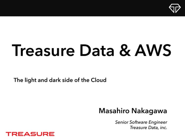 Treasure Data and AWS - Developers....