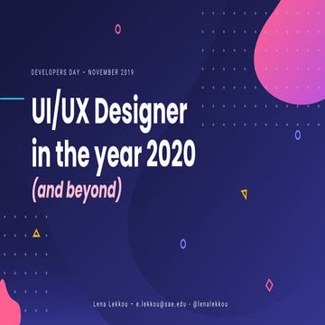 UI/UX Designer in the year 2020 | Developers Day Nov.19