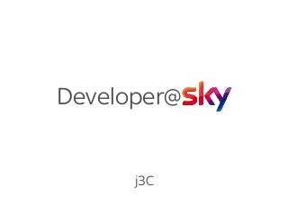 Developer@sky