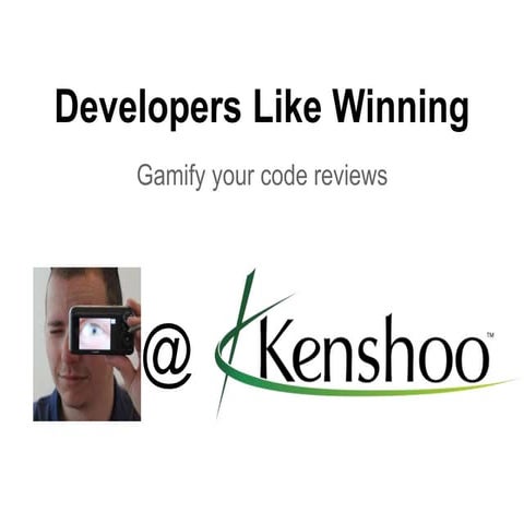 Developers like winning - gamifying code reviews | PPTX