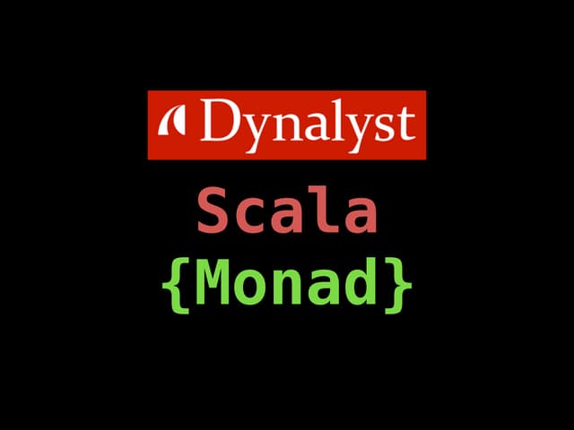 Developers Summit 2015 - Scala Monad