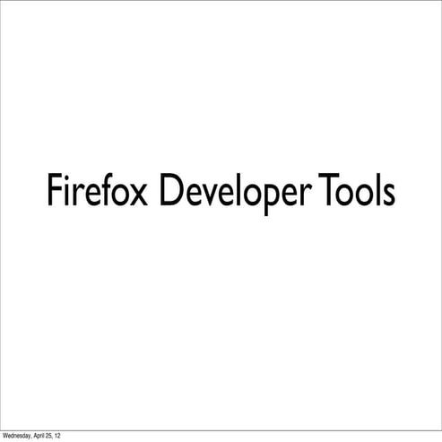 Firefox Developer Tools 2012