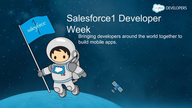 Developer week EMEA - Salesforce1 Mobile App overview