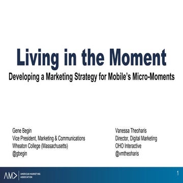 Living in the Moment: Developing a Marketing Strategy for Mobile’s Micro-Moments