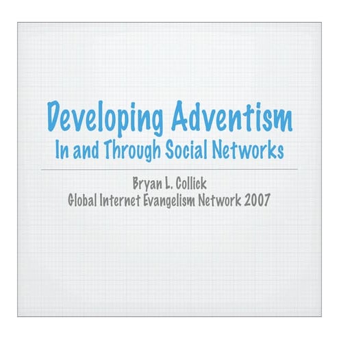 Developing Adventism In And Through Social Networks