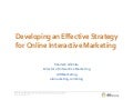 Developing An Effective Strategy for Interactive  Marketing