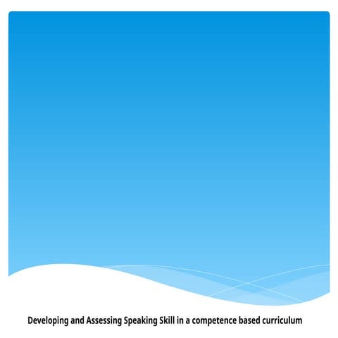 developing-and-assessing-speaking-skill-in-a-competence-based-curriculum-prim...