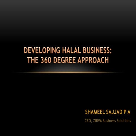 Developing Halal Business: the-360 degree approach