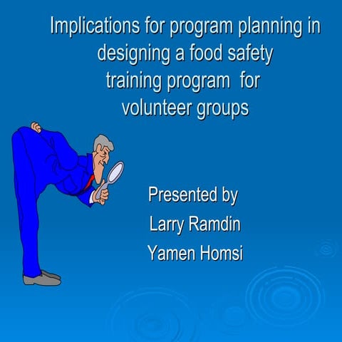Developing a food safetytraining program for volunteers larry ramdin ...