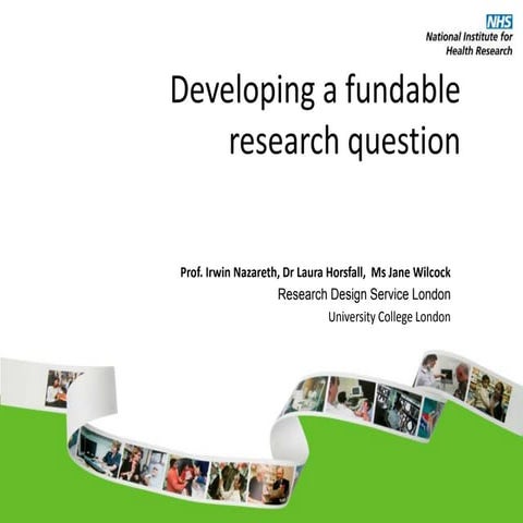 Developing a fundable research question: 27 June 2017 