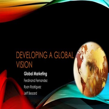 Developing a global vision (global marketing)