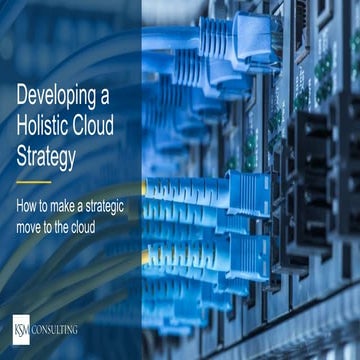 Developing a Holistic Cloud Strategy Webinar