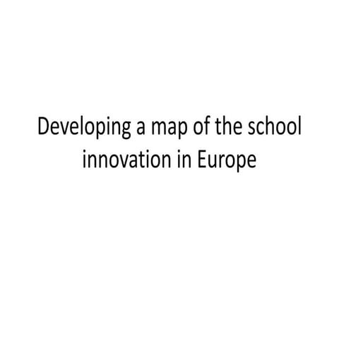 Developing a map of the school innovation in Europe