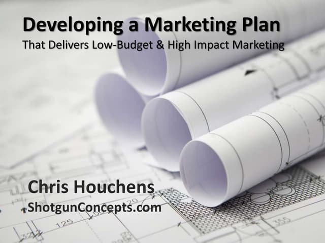 Developing a marketing plan that delivers low budget and high impact marketing