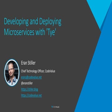 Developing and Deploying Microservices with Project Tye